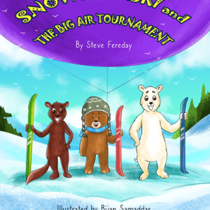 Snowbearski & the Big Air Tournament - Children's Reading Book